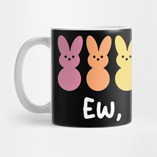 Ew People Funny Easter Bunny Sarcastic Joke Bunnies Lovers Mug